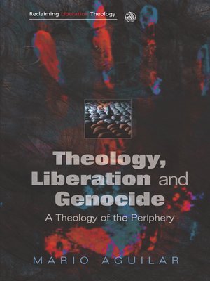 cover image of Theology, Liberation and Genocide